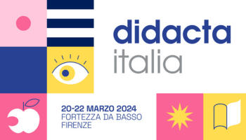 Torna didacta Italia – kermesse nazionale dedicata all’innovazione scolastica